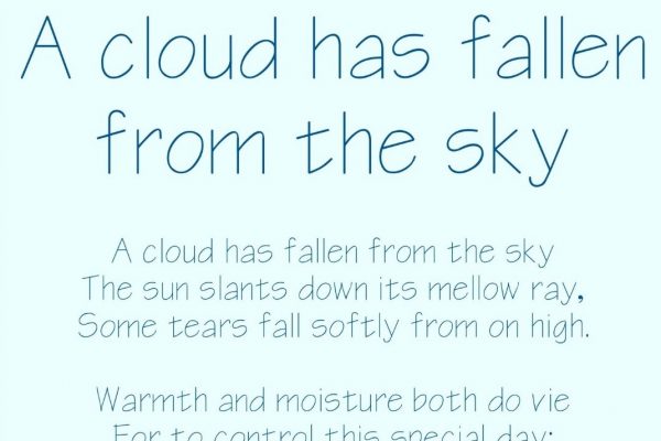 A cloud has fallen from the sky