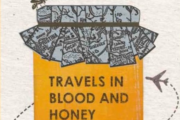 Travels in Blood and Honey